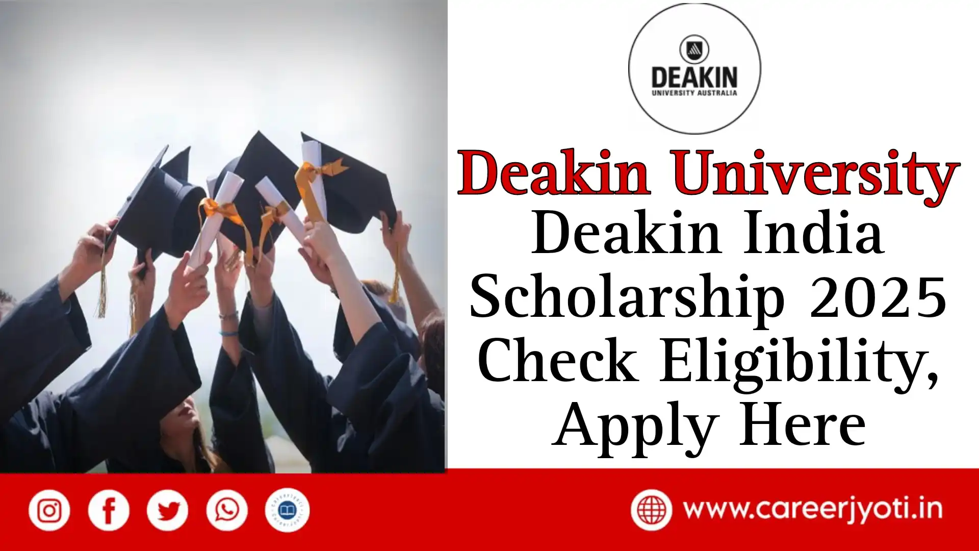 Deakin India Postgraduate Bursary 2025: भारतीय छात्रों के लिए 20% ट्यूशन फीस में छूट