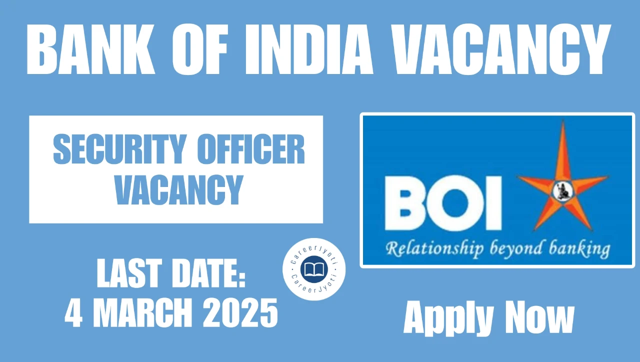 Bank of India Security Officer Recruitment 2025: Notification Out, Apply Online