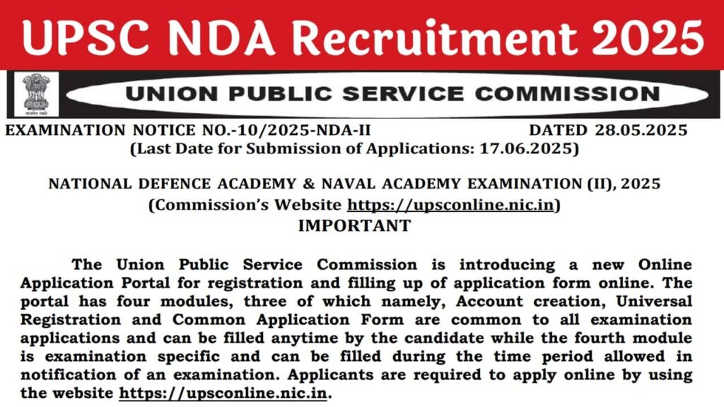 UPSC NDA Recruitment 2025: 406 पदों पर नोटिफिकेशन जारी, जानिए पूरी जानकारी और अप्लाई करने का तरीका