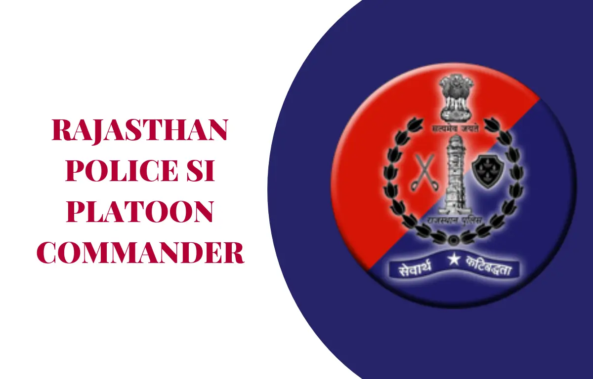 Rajsthan Platoon Commander Recruitment 2025: राजस्थान प्लाटून कमांडर भर्ती नोटिफिकेशन, आवेदन शुरू