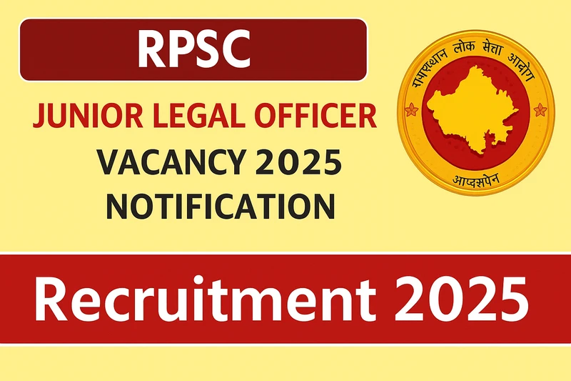 RPSC Junior Legal Officer Recruitment 2025: जयपुर विकास प्राधिकरण में कनिष्ठ विधि अधिकारी के पदों पर भर्ती का नोटिफिकेशन जारी