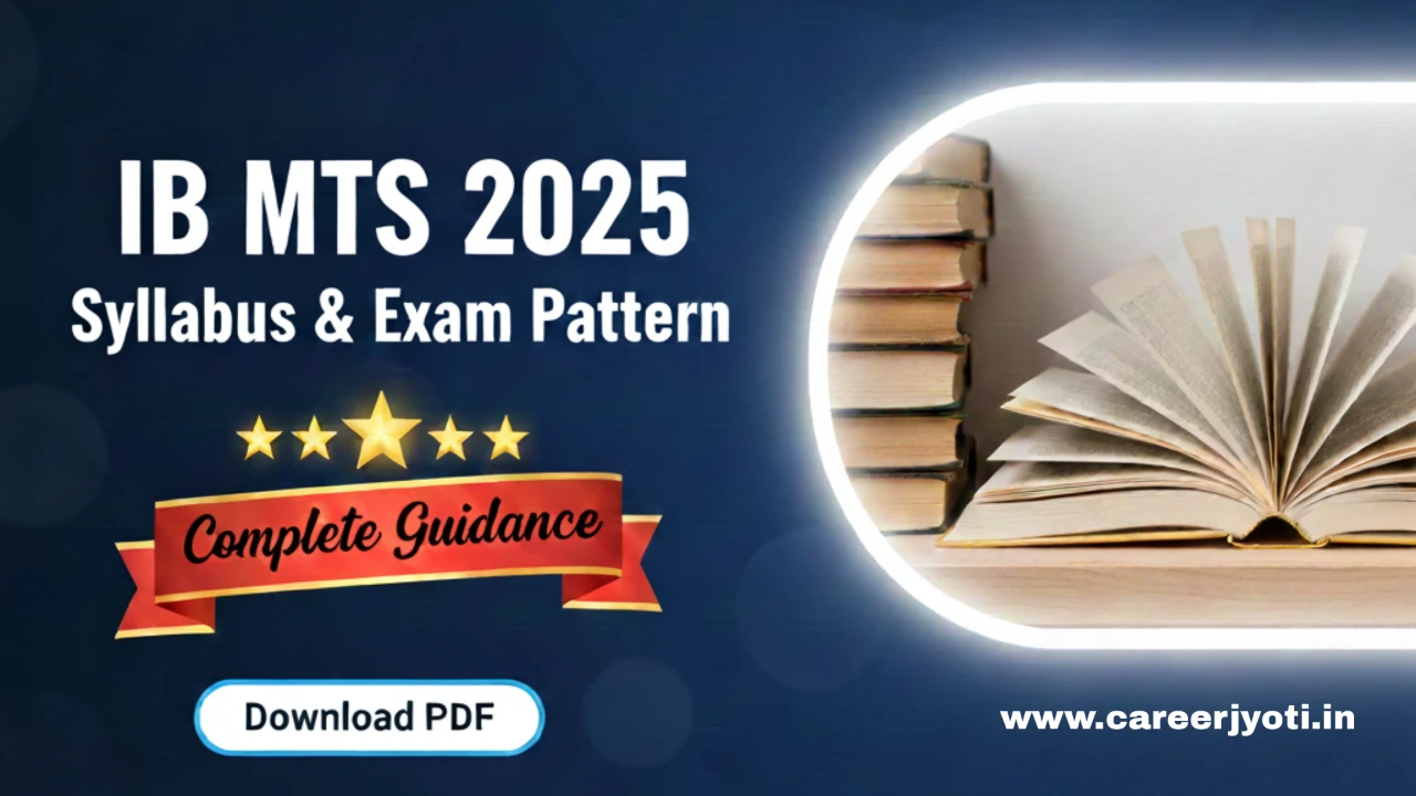 Intelligence Bureau IB Multi Tasking Staff MTS 2025 Syllabus & Exam Pattern PDF | Complete Guidance