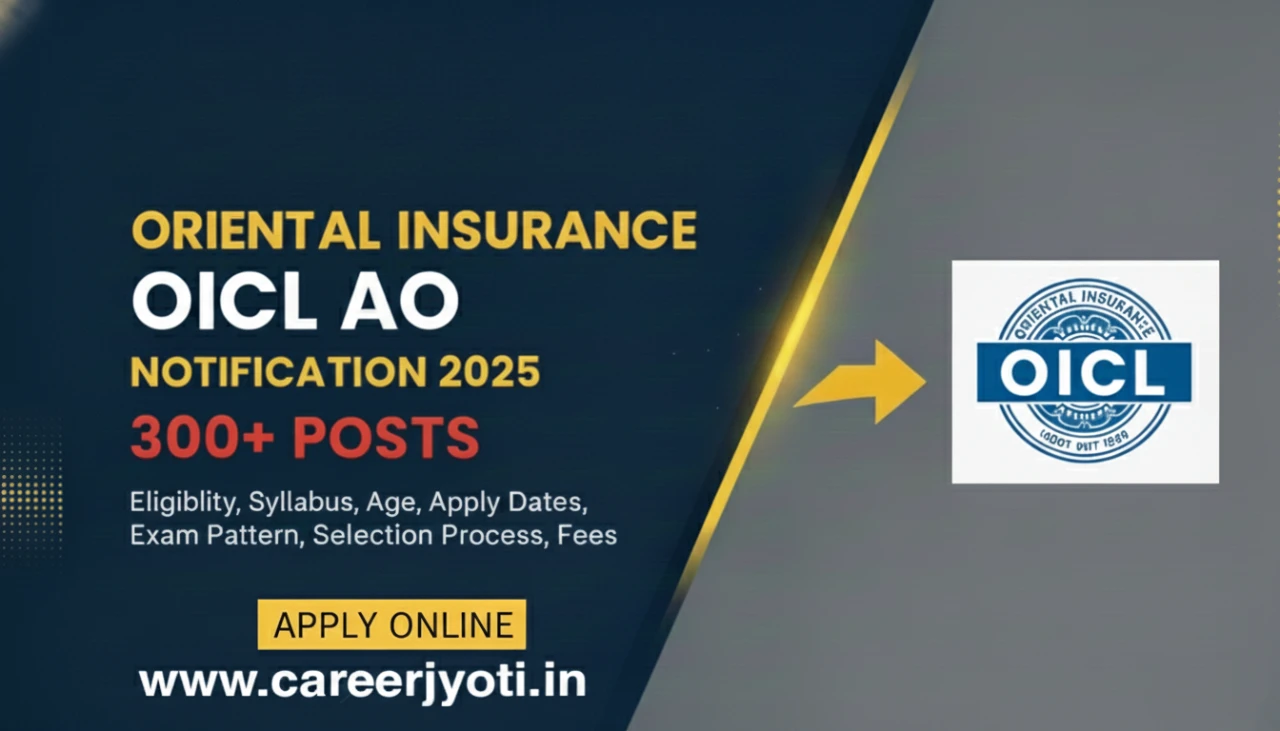 OICL AO Recruitment 2025: 300 Posts Check Eligibility & Apply Online